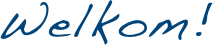 Welkom!